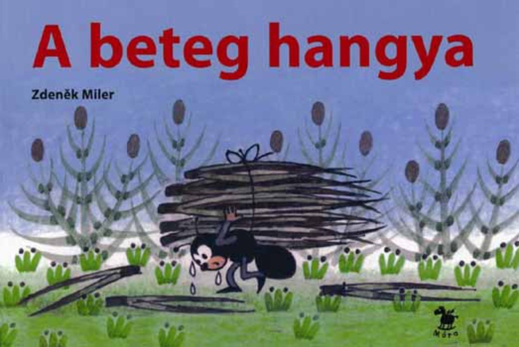 Miler, Zdeněk	A beteg hangya